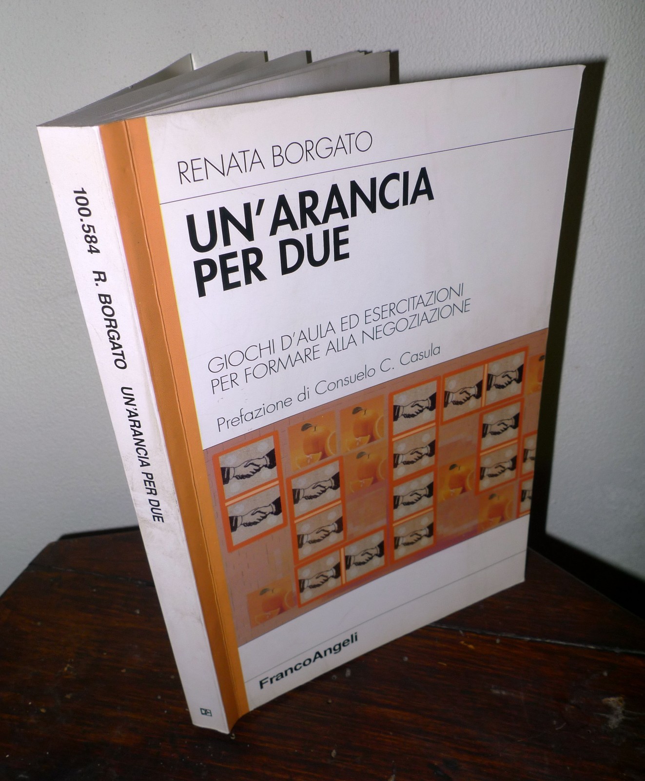 Borgato,UN'ARANCIA PER DUE.FORMARE ALLA NEGOZIAZIONE,2006[giochi,management