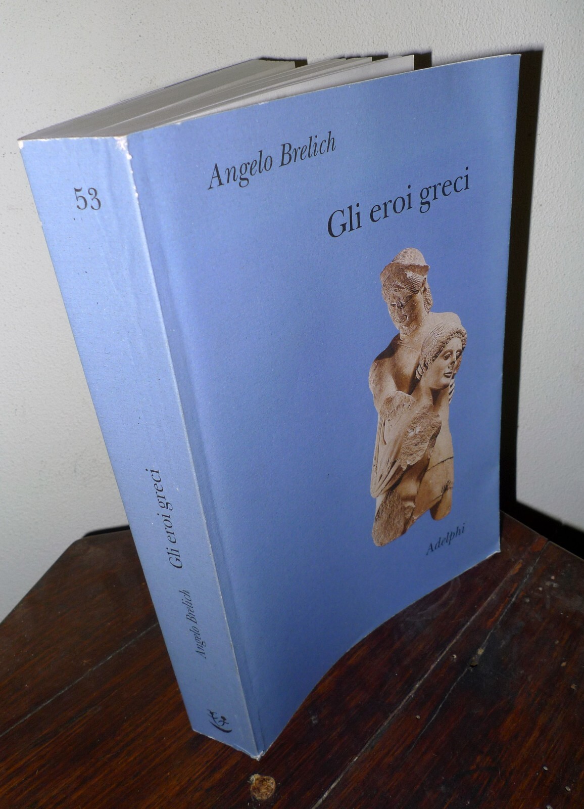 Brelich,GLI EROI GRECI.Un problema storico-religioso,2010 Adelphi[filologia