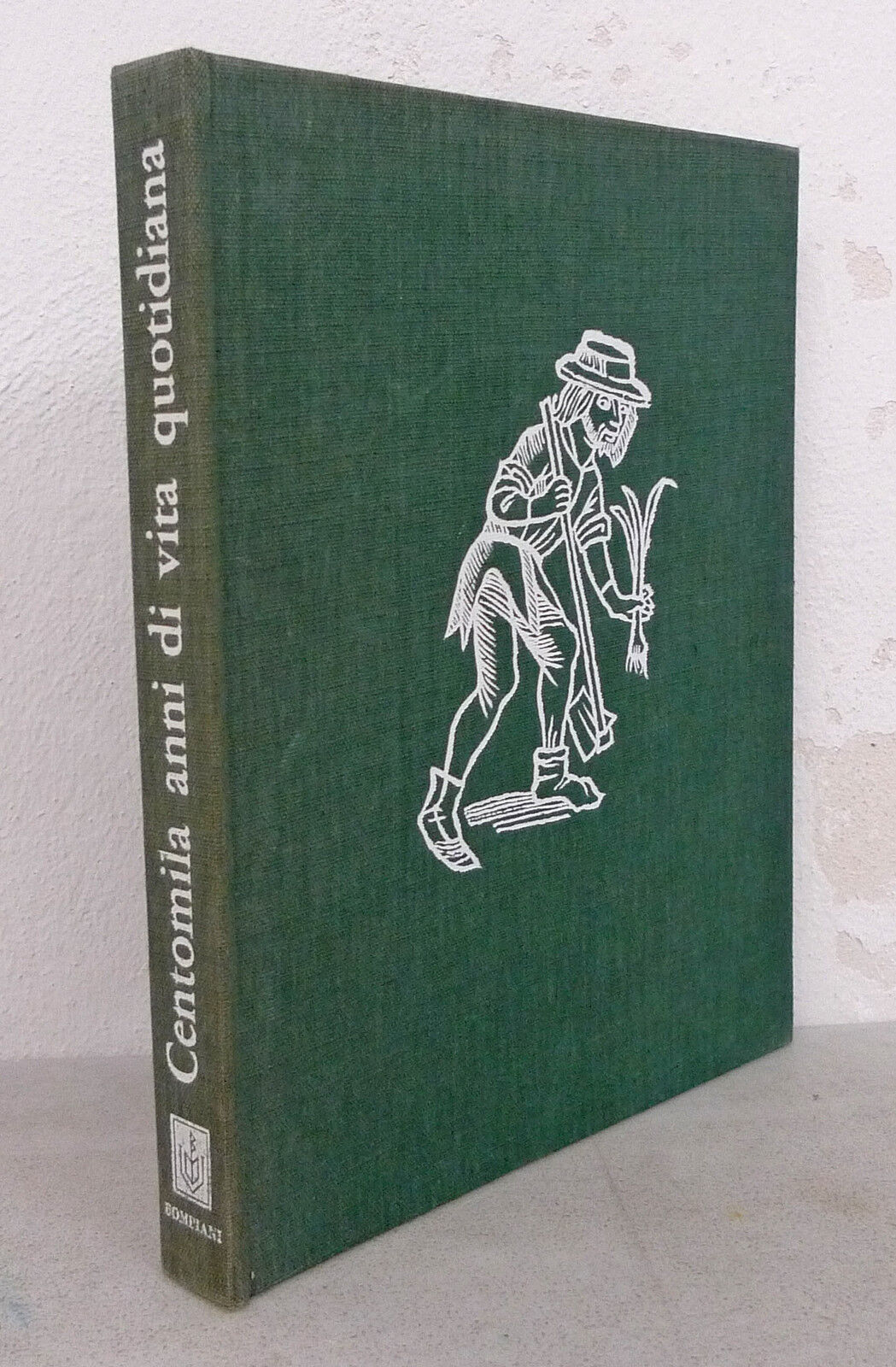 Brosse,CENTOMILA ANNI DI VITA QUOTIDIANA,1961 Bompiani[storia illustrata