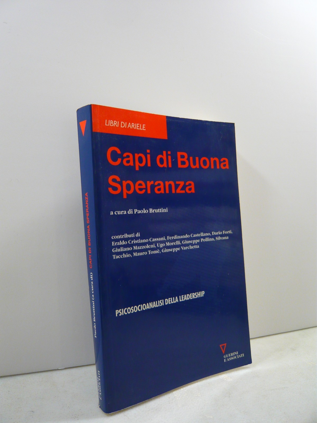Bruttini,CAPI DI BUONA SPERANZA Guerini e Associati, Milano, 2007