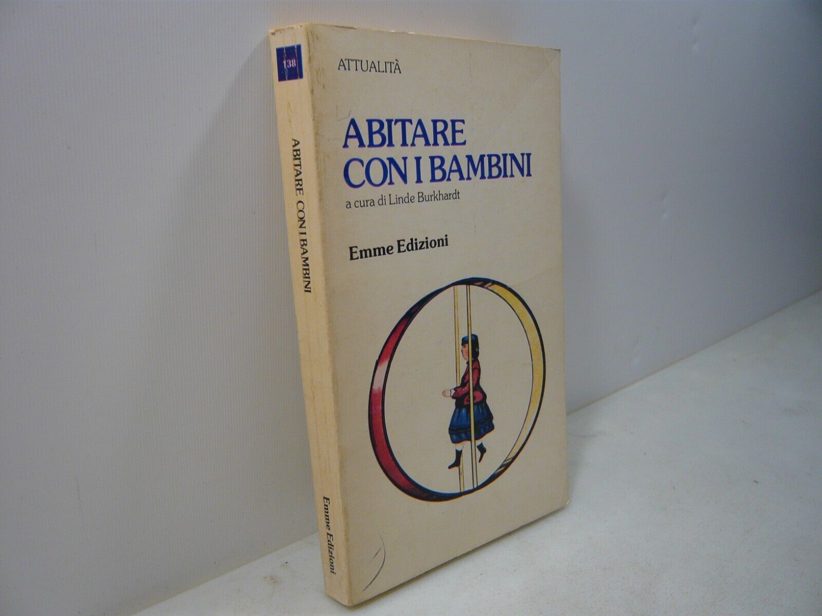 Burkhardt,ABITARE CON I BAMBINI,Emme,Milano, 1982[Bettelheim,Norbert Elias