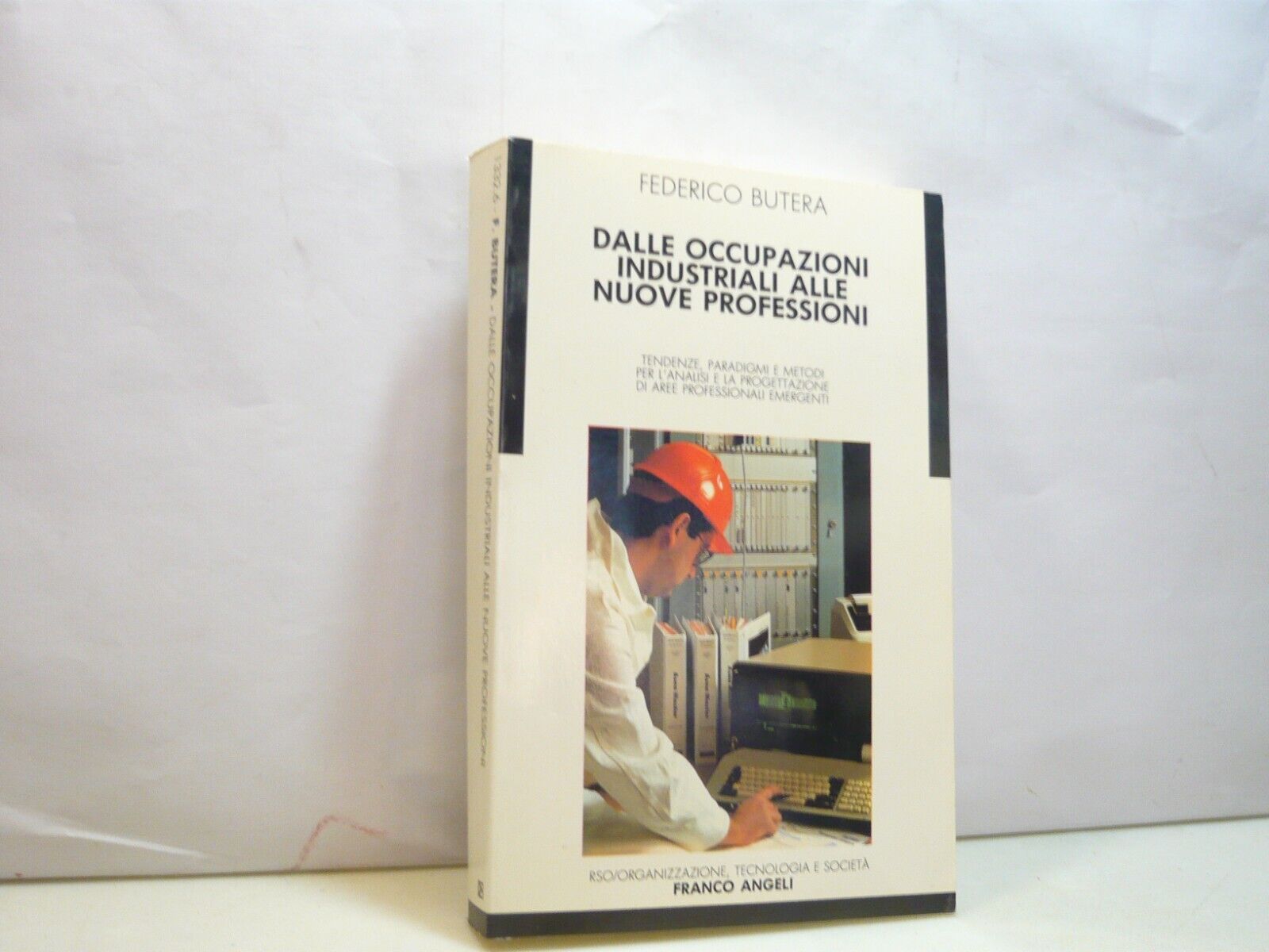 Butera,DALLE OCCUPAZIONI INDUSTRIALI ALLA NUOVE PROFESSIONI,Franco Angeli 1987