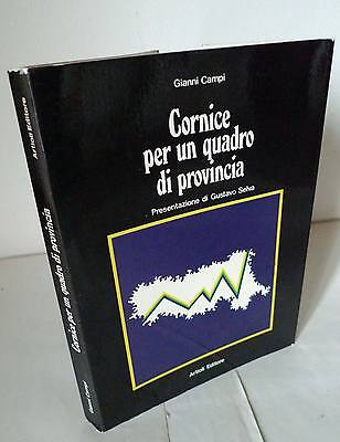 Campi,CORNICE PER UN QUADRO DI PROVINCIA,1979[storia,economia,Emilia-Romagna