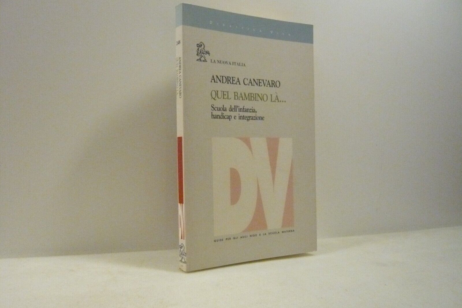 Canevaro,QUEL BAMBINO LÀ,La Nuova Italia 1999[scuola,handicap,integrazione