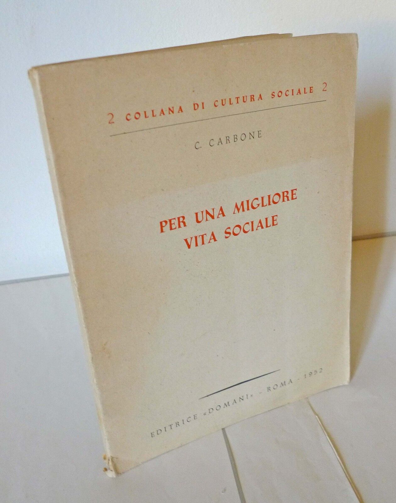 Carbone,PER UNA MIGLIORE VITA SOCIALE,1952[religione,Chiesa,Azione Cattolica