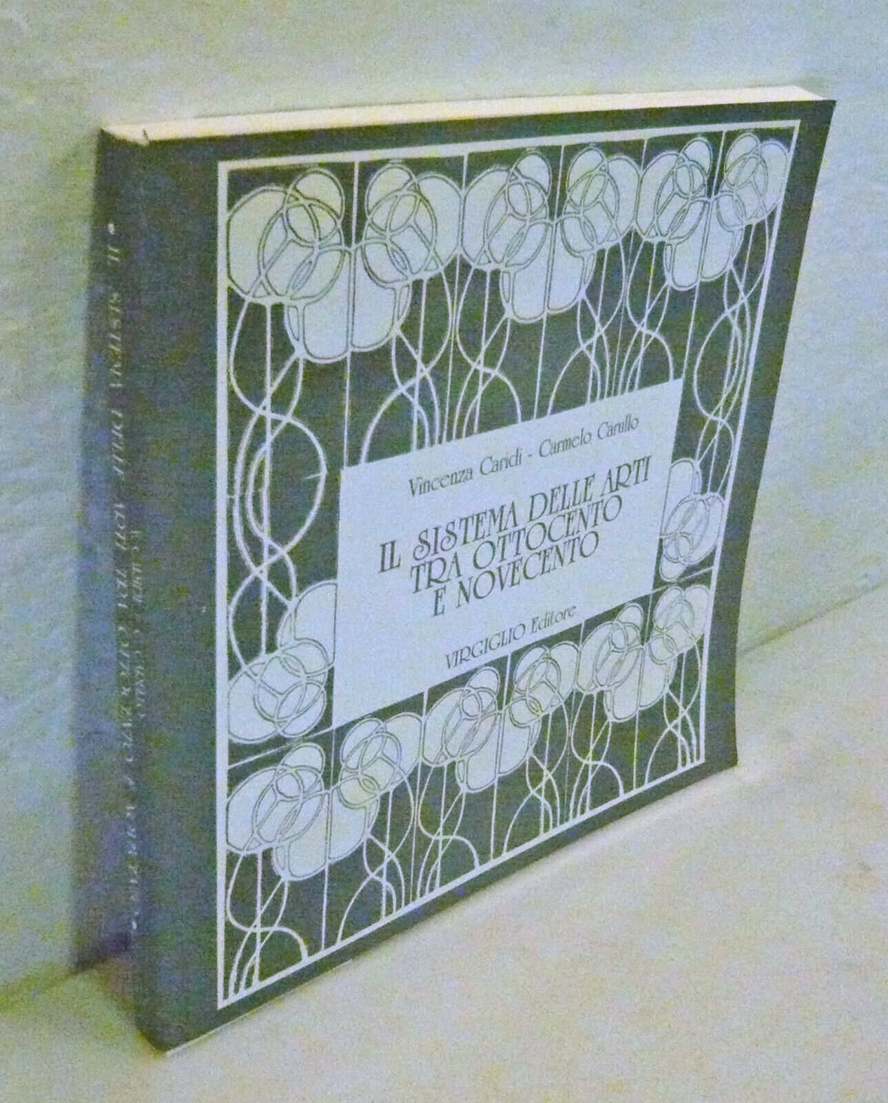 Caridi/Carullo,IL SISTEMA DELLE ARTI TRA OTTOCENTO E NOVECENTO,2001 Virgiglio