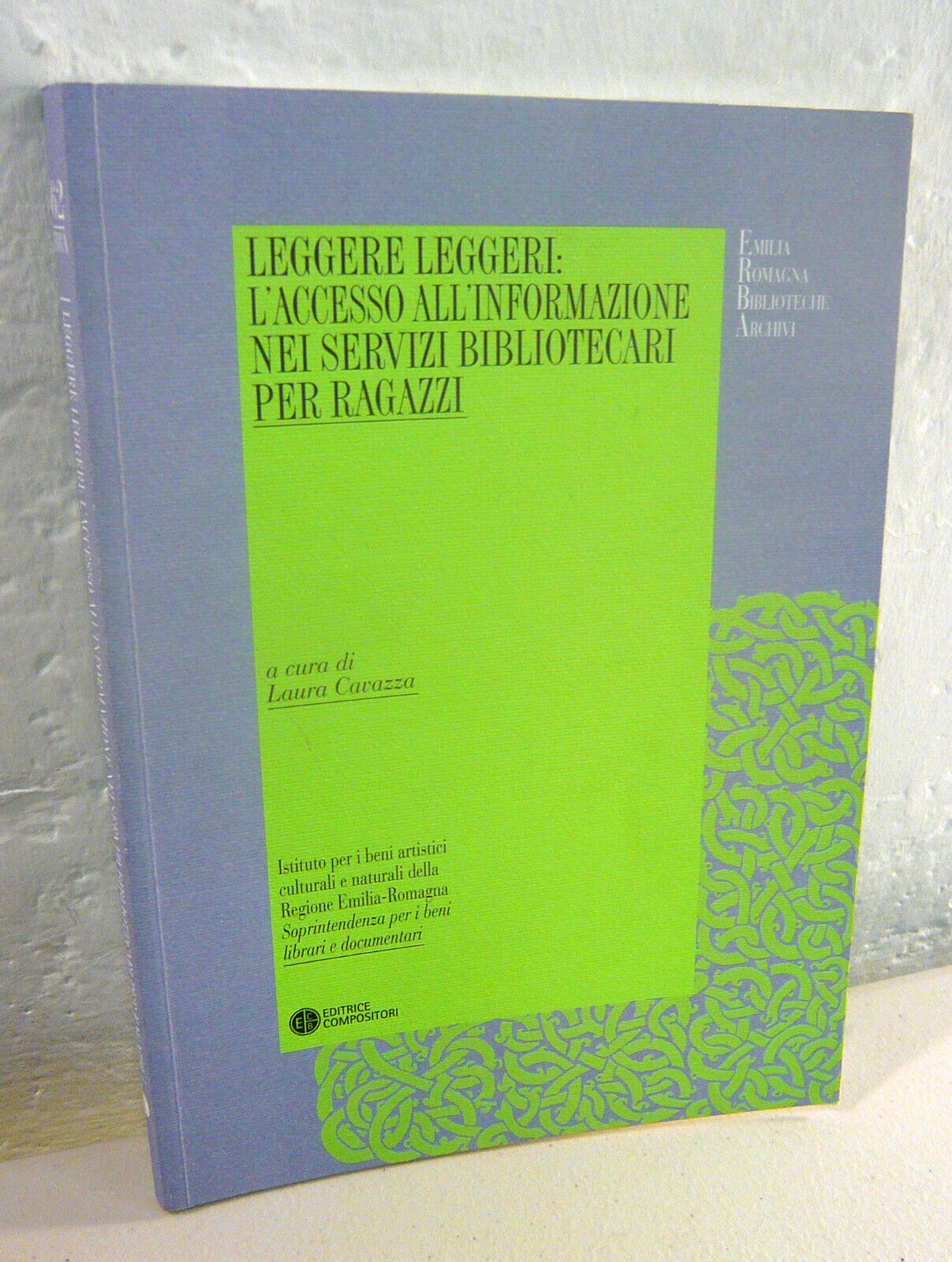 Cavazza,LEGGERE LEGGERI,2006[Emilia-Romagna,SERVIZI BIBLIOTECARI PER RAGAZZI