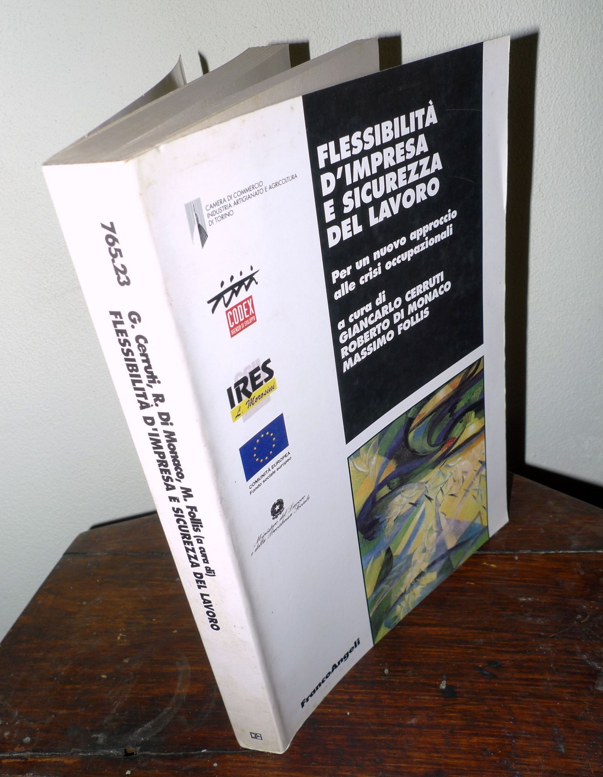 Cerruti,FLESSIBILITÀ D'IMPRESA E SICUREZZA DEL LAVORO,2000 FrancoAngeli[CGIL
