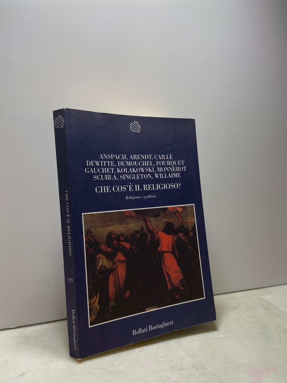 CHE COS’È IL RELIGIOSO?Religione e politica B. Boringhieri 2006[Arendt, Dewitte