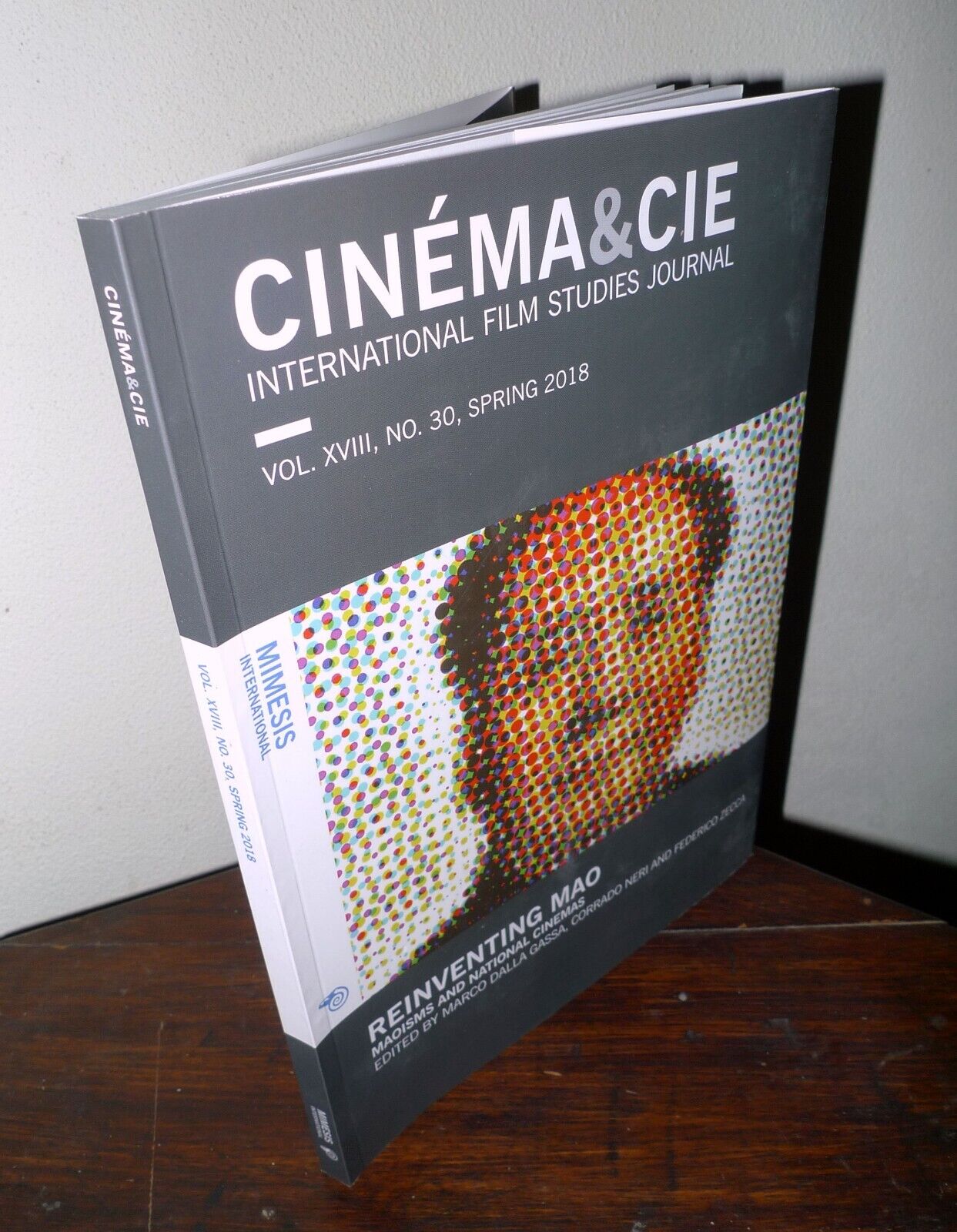 CINEMA & CIE.INTERNATIONAL FILM STUDIES JOURNAL n.30 2018[REINVENTING MAO