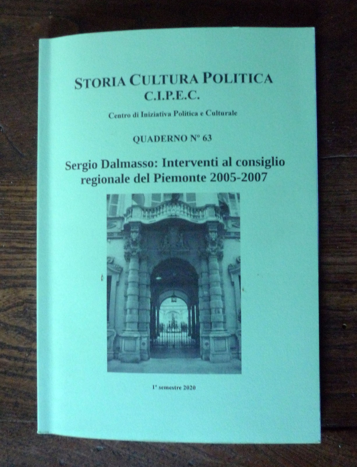 CIPEC QUADERNO n.63 2019.Sergio Dalmasso,interventi consiglio regionale Piemonte