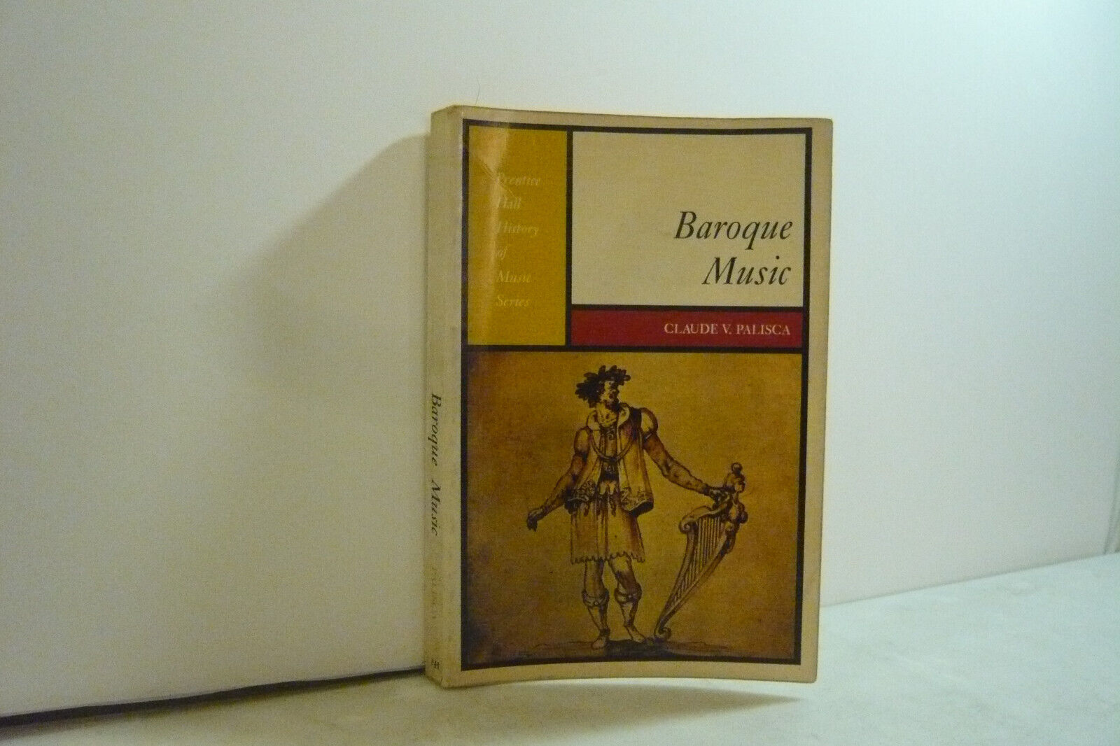 Claude Victor Palisca,BAROQUE MUSIC Prentice-Hall, Englewood Cliffs (N.J.), 1968