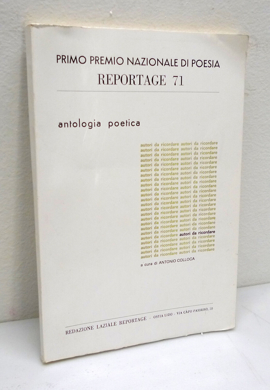 Colloca,PRIMO PREMIO NAZIONALE DI POESIA-REPORTAGE 71.Antologia poetica,Ostia