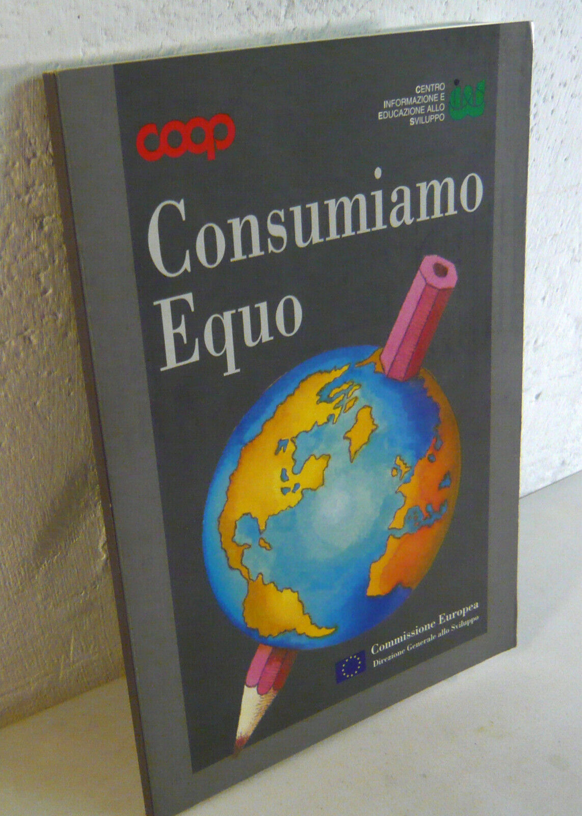 CONSUMIAMO EQUO.Testi e pretesti sul commercio equo e solidale,2000[sviluppo
