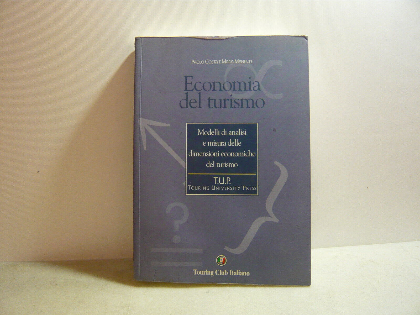 Costa-Manente,ECONOMIA DEL TURISMO,Milano,2000[touring club italiano