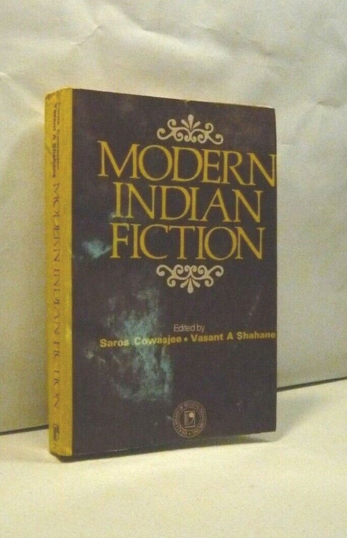 Cowasjee,Shahane,MODERN INDIAN FICTION,New Delhi, 1981[antologia, letteratura