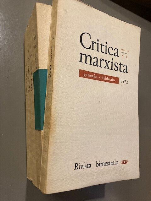 Critica marxista anno 10 1972. Rivista bimestrale[annata completa