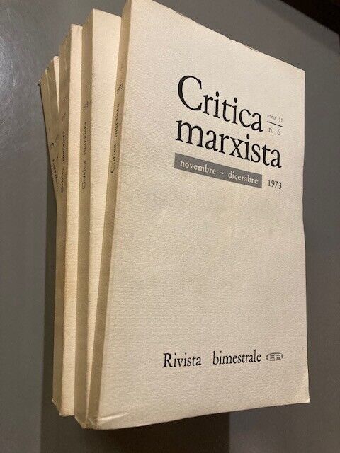 Critica marxista anno 11 1973. Rivista bimestrale[annata completa