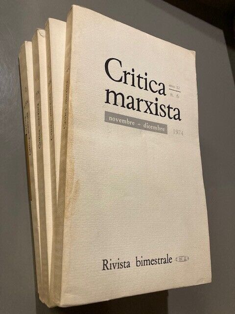 Critica marxista anno 12 1974. Rivista bimestrale[annata completa