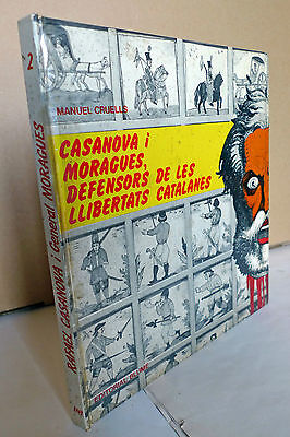 Cruells,CASANOVA I MORAGUES,DEFENSORS DE LES LLIBERTATS CATALANES,1980[Catalogna