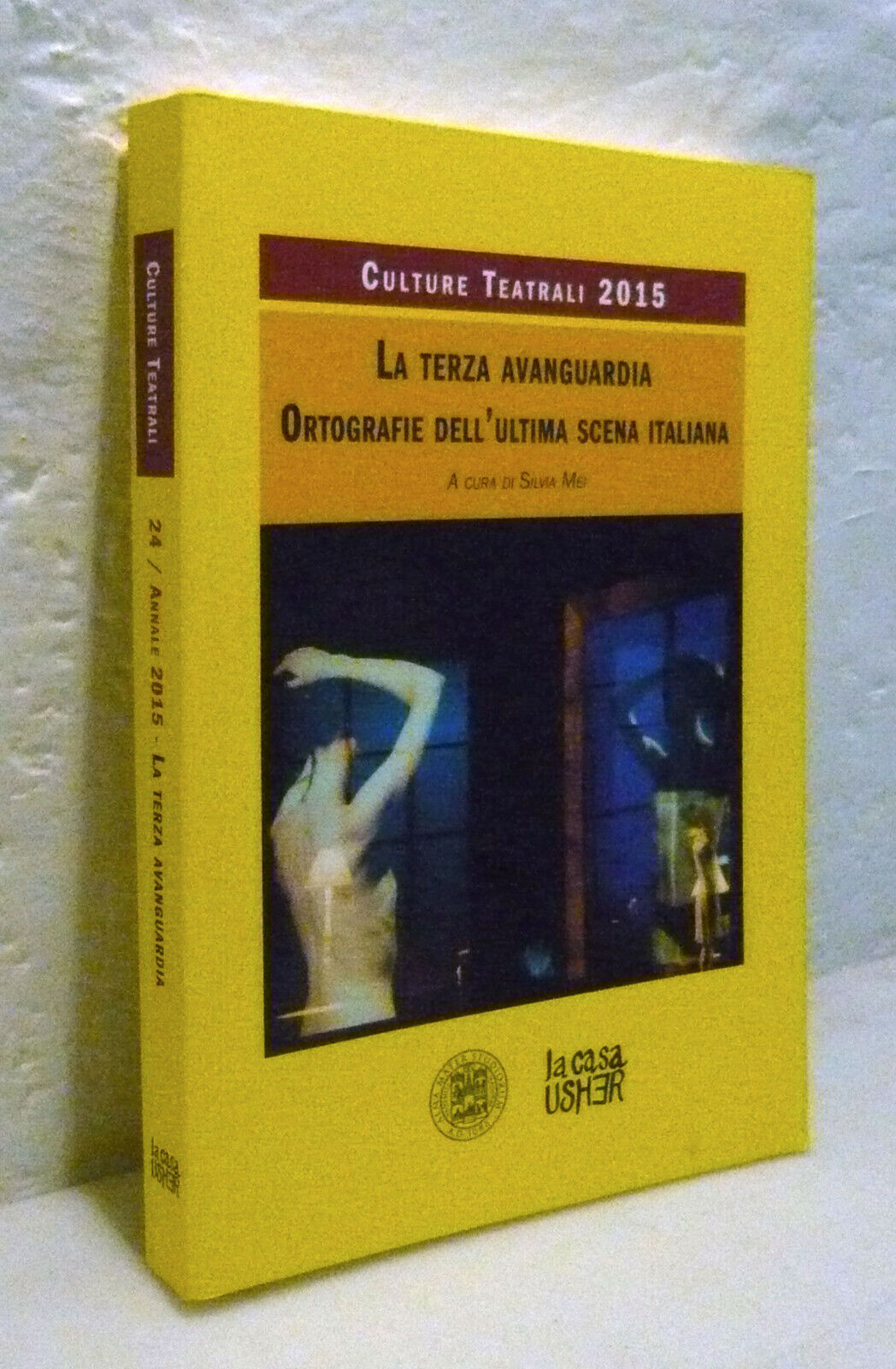 CULTURE TEATRALI 24.ANNALE 2015.Mei,LA TERZA AVANGUARDIA,La casa Usher[TEATRO