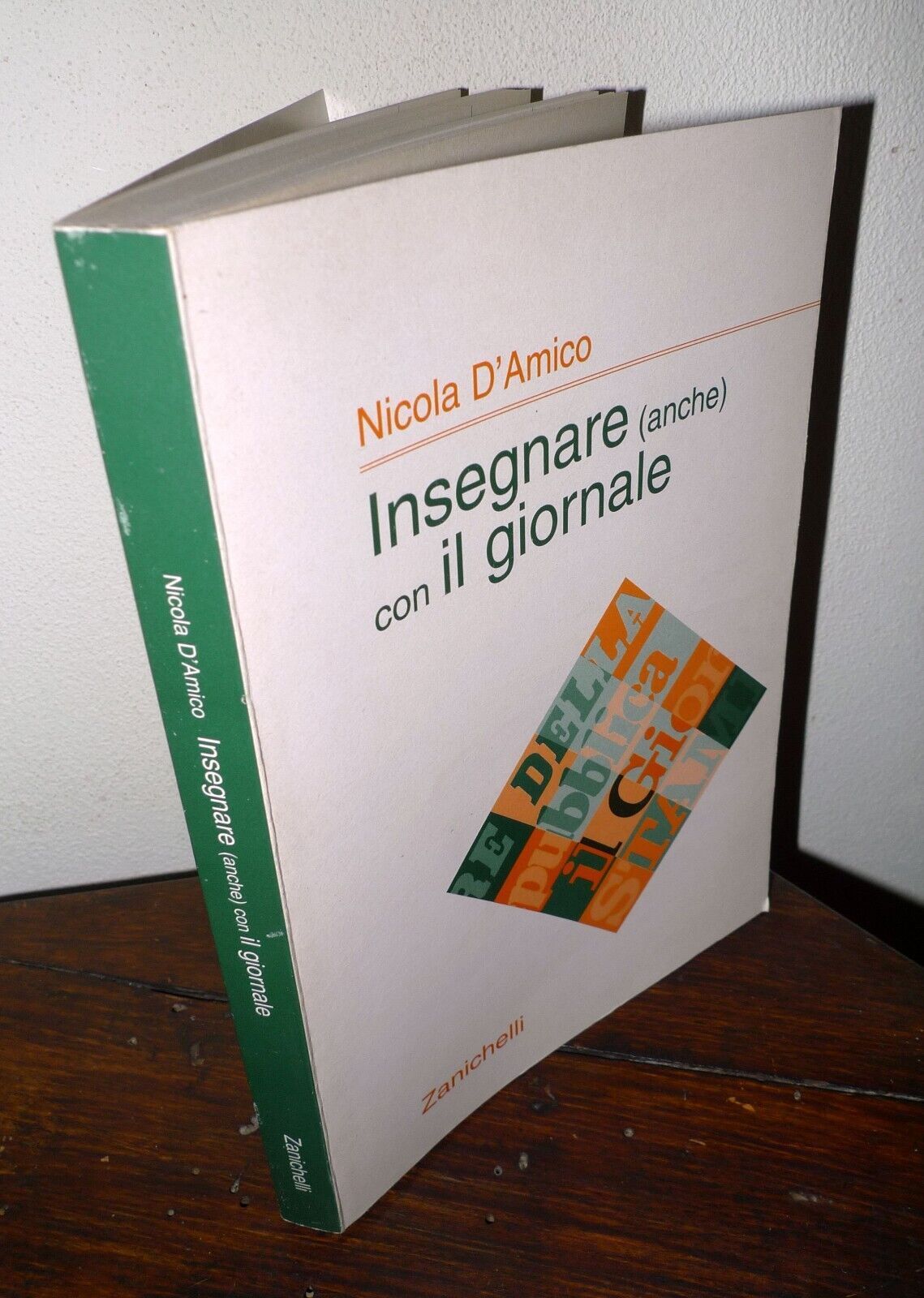 D'Amico,INSEGNARE(ANCHE)CON IL GIORNALE,2003 Zanichelli[didattica,scuola