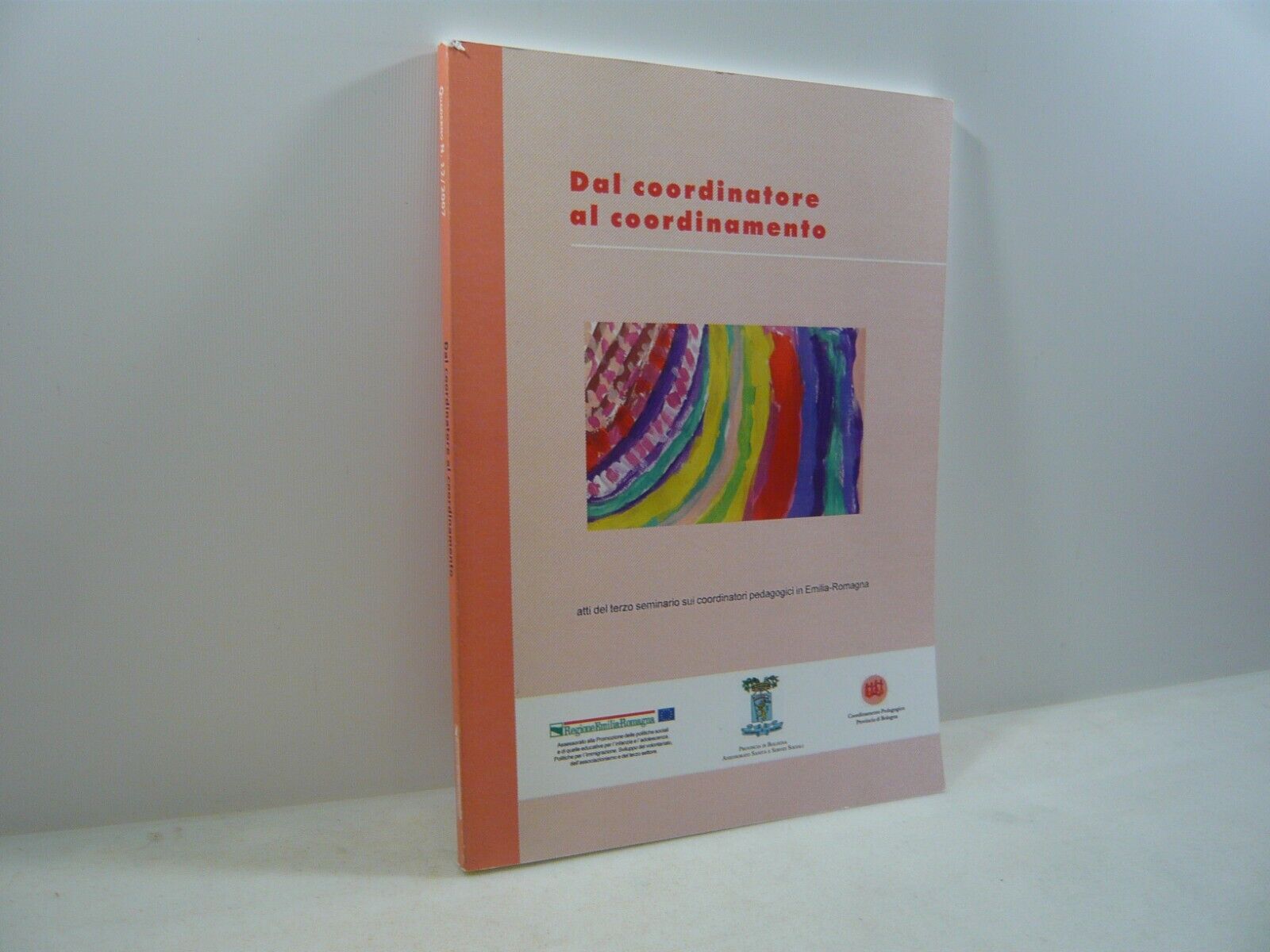 DAL COORDINATORE AL COORDINAMENTO,Atti del seminario,2005[scuola dell'infanzia