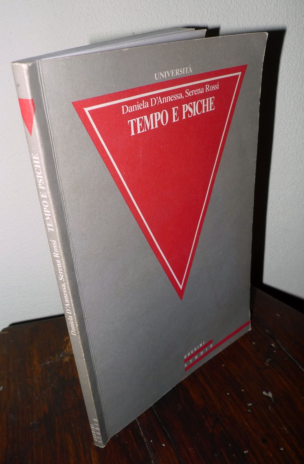 Daniela D'Annessa/Serena Rossi,TEMPO E PSICHE,2007 Guerini[psicologia