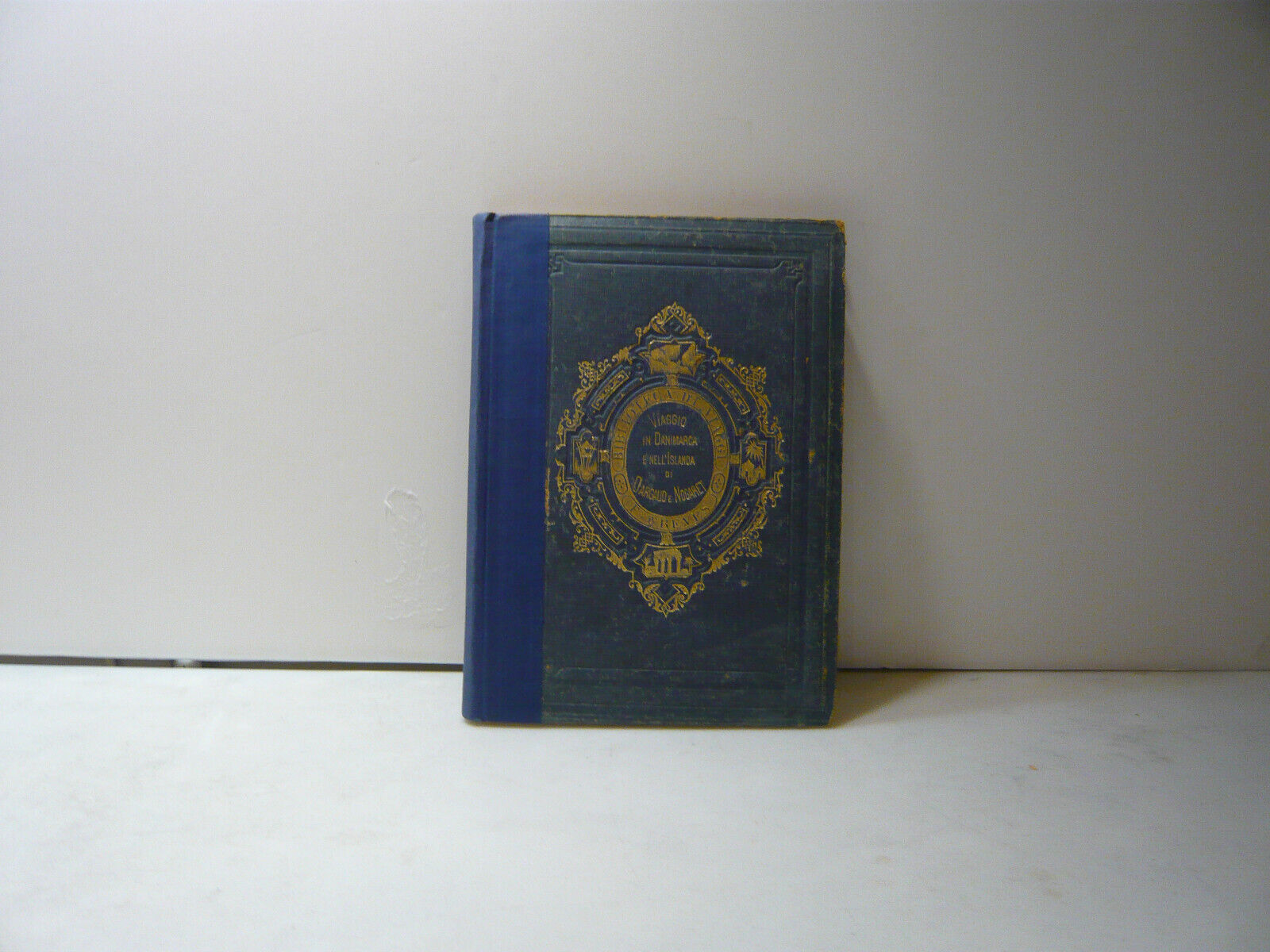 Dargaud-Nogaret,VIAGGI IN DANIMARCA,Milano,1874