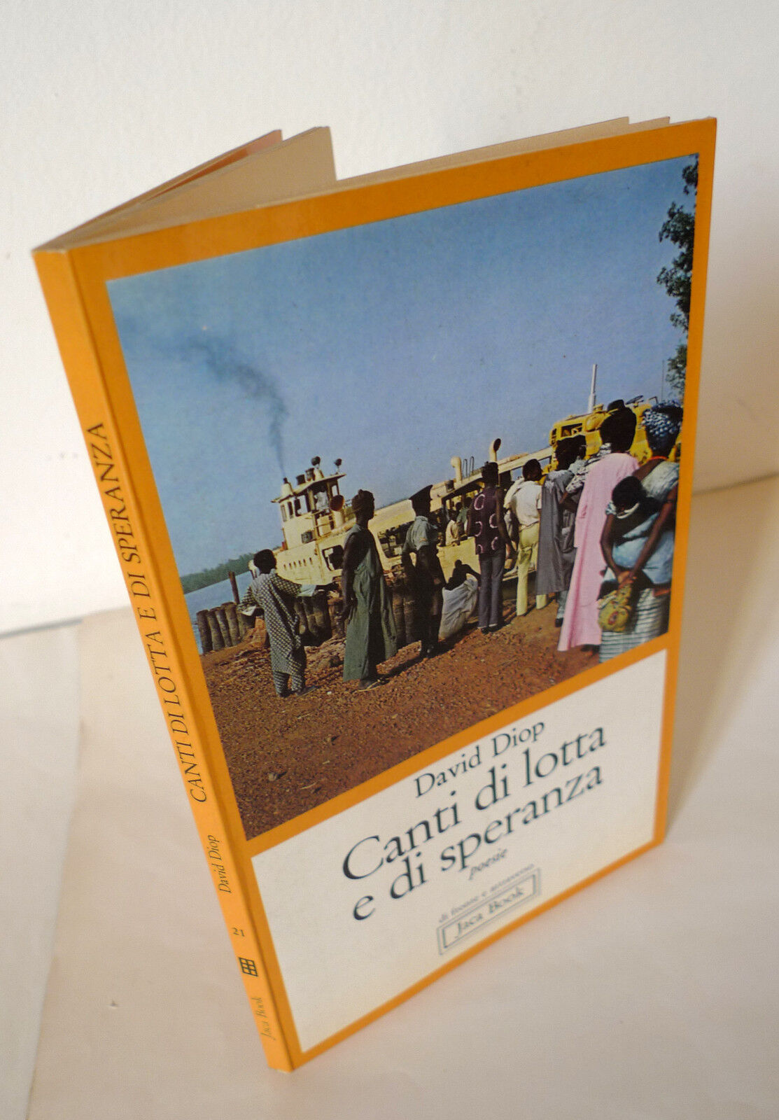 David Diop,CANTI DI LOTTA E DI SPERANZA.POESIE,1979 Jaca[poesia africana,Senegal