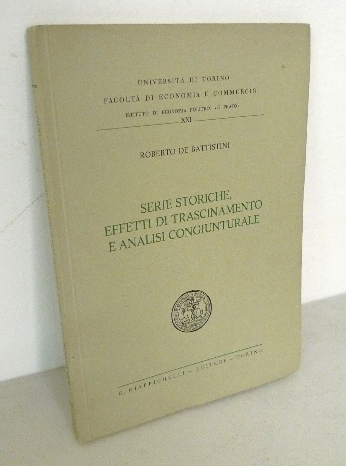 De Battistini,SERIE STORICHE,EFFETTI DI TRASCINAMENTO E ANALISI,1978[economia