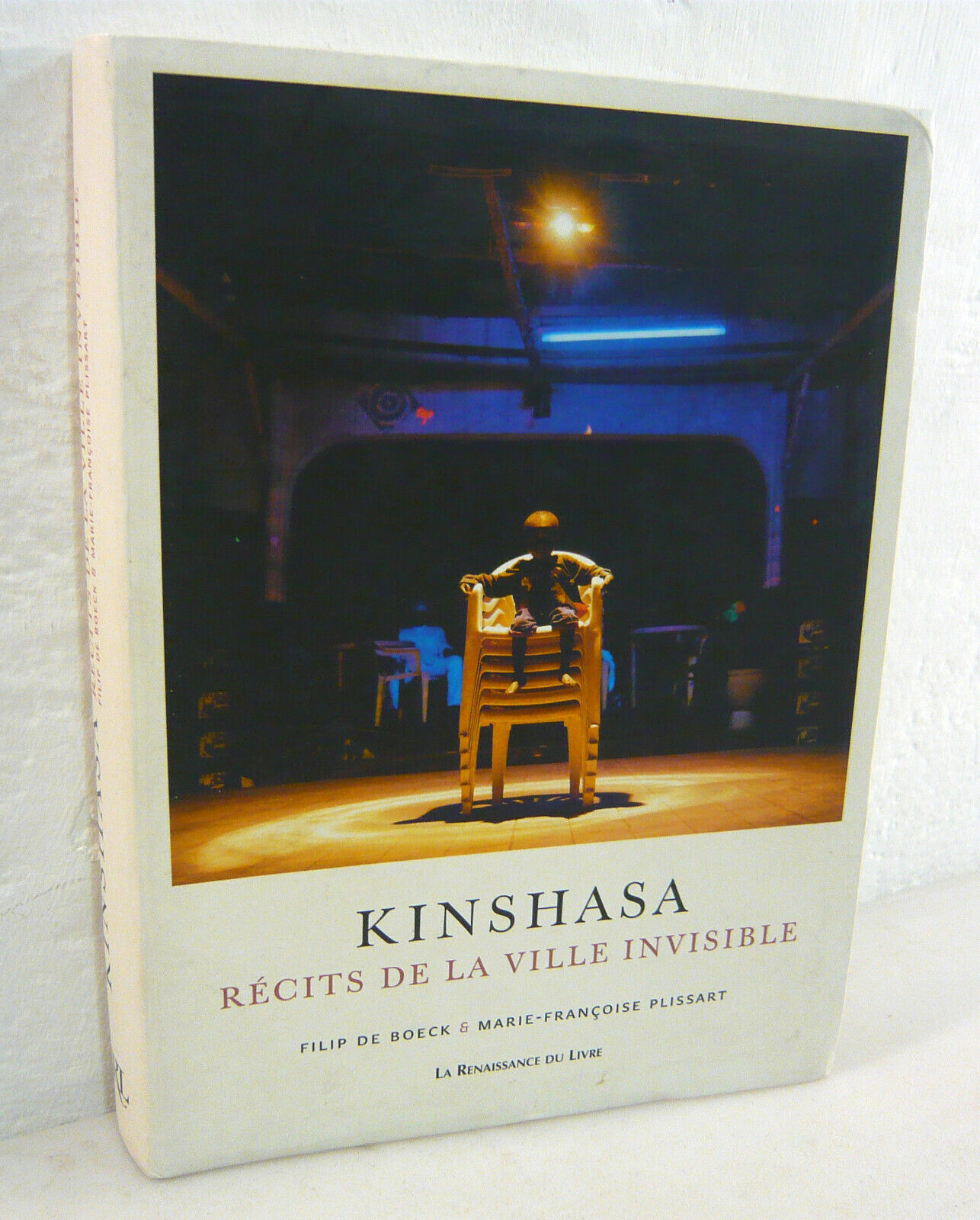 De Boeck/Plissart,KINSHASA.Récits de la ville invisible[Congo,Africa,fotografia