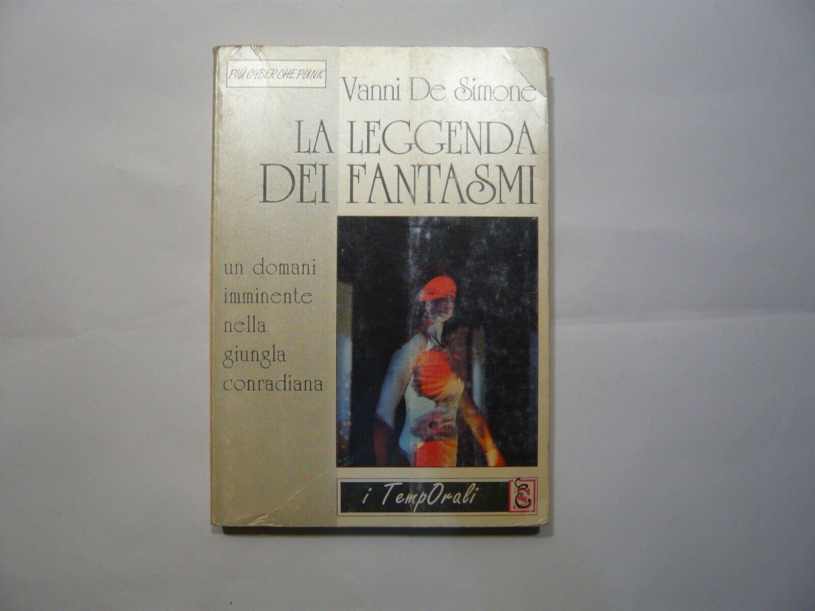 De Simone,LA LEGGENDA DEI FANTASMI,1992 Synergon[cyberpunk, fantascienza