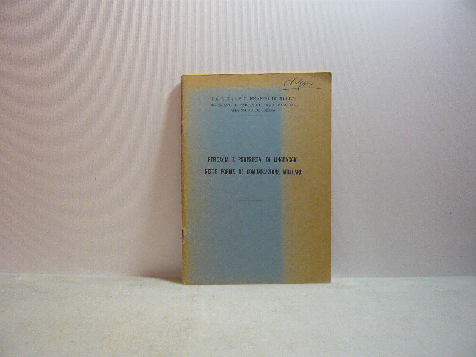 Di Bello,EFFICACIA E PROPRIETA DI LINGUAGGIO NELLE FORME DI COMUNICAZIONE...