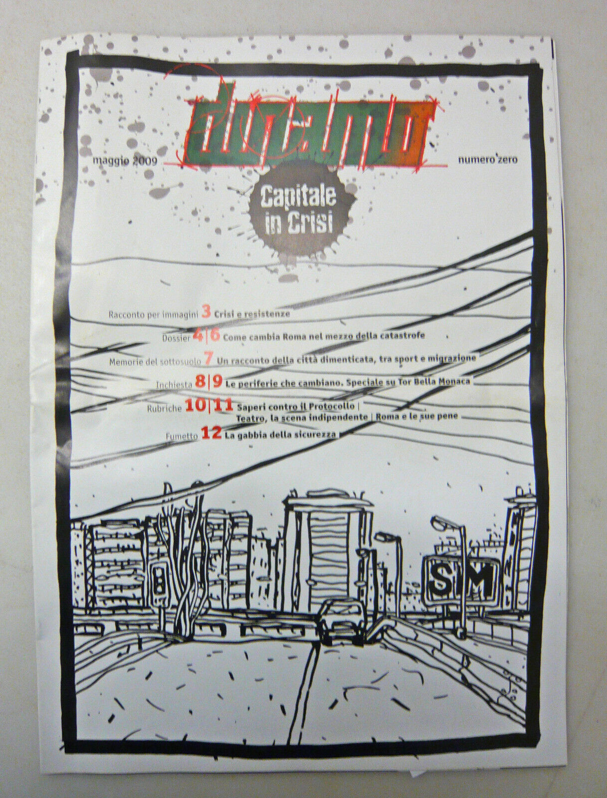 DINAMO numero zero,maggio 2009.CAPITALE IN CRISI[Roma,fumetto,Tor Bella Monaca
