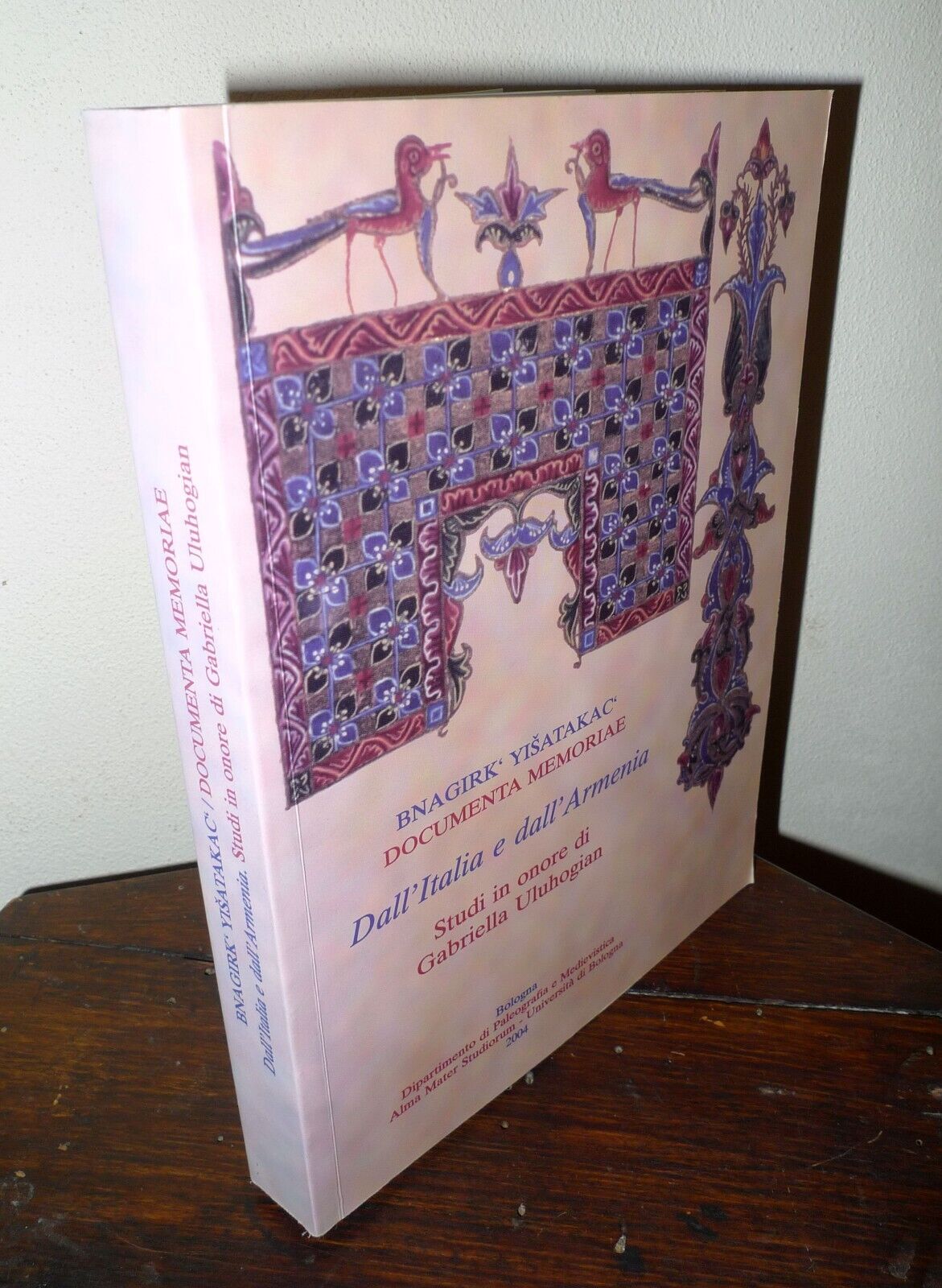 DOCUMENTA MEMORIAE.Studi in onore di Gabriella Uluhogian,2004,[STORIA,ARMENIA