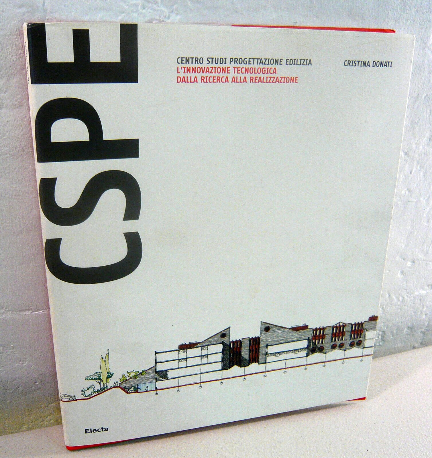 Donati,CENTRO STUDI PROGETTAZIONE EDILIZIA,2007 Electa[architettura