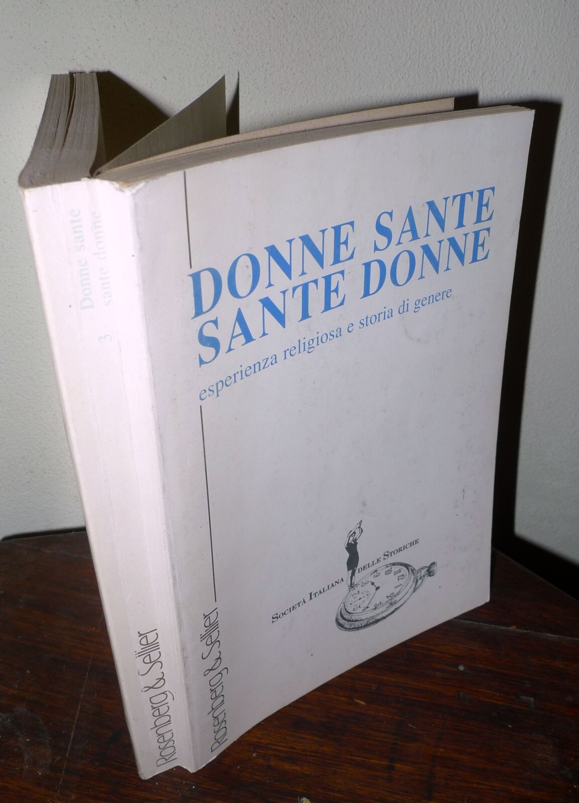 DONNE SANTE SANTE DONNE.Esperienza religiosa e storia di genere,1996