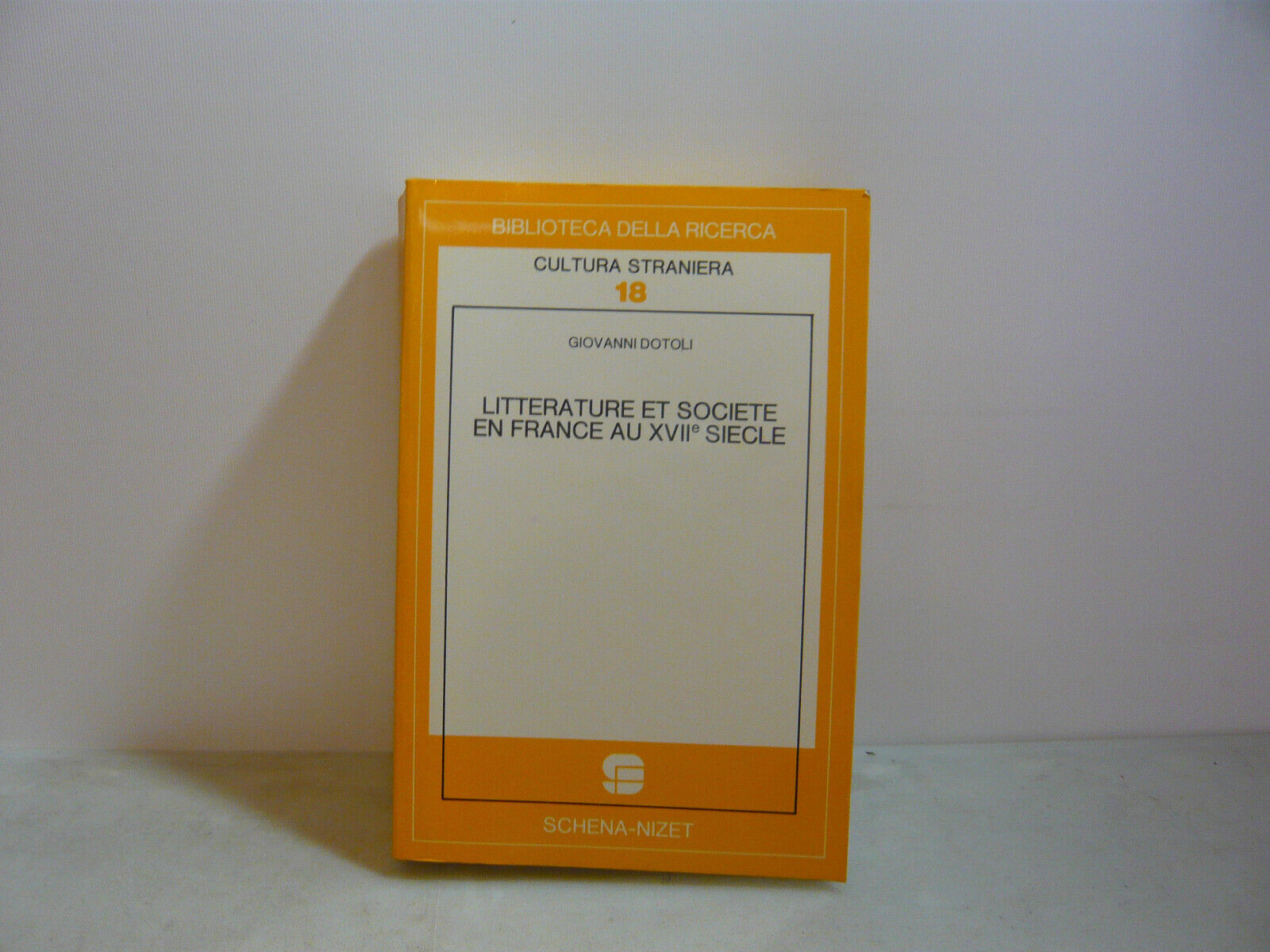 Dotoli,LITTERATURE ET SOCIETE EN FRANCE AU XVII SIECLE,Brescia,1987[francese