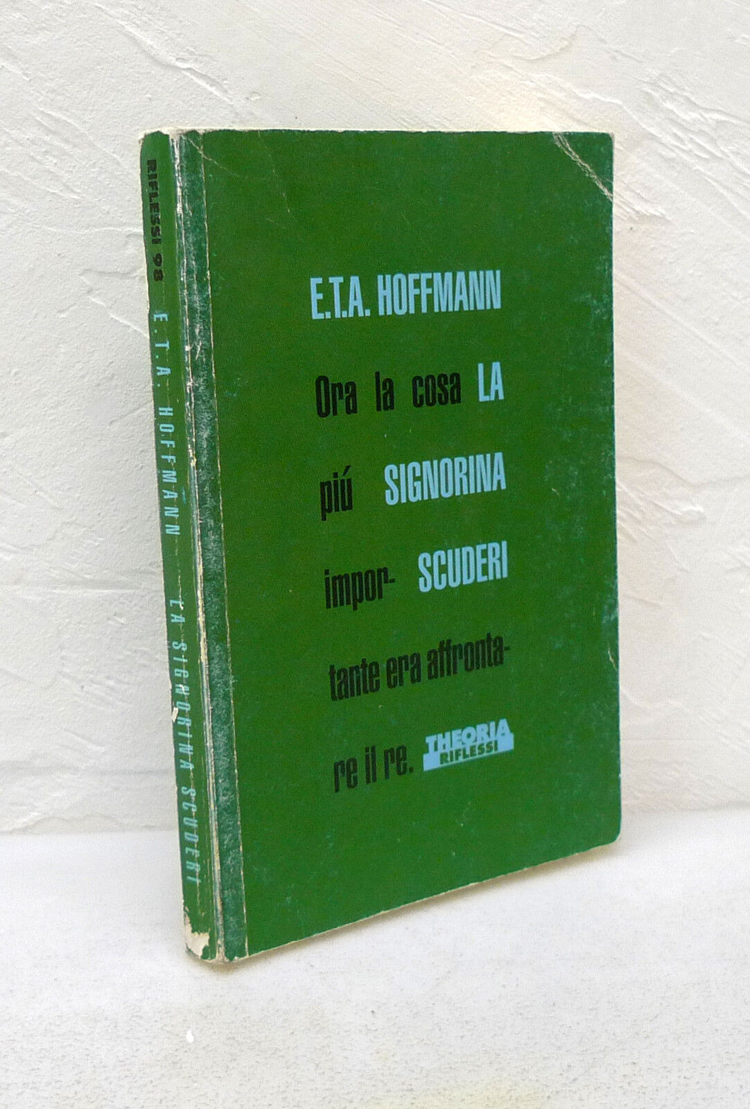 E.T.A.Hoffmann,LA SIGNORINA SCUDERI,1993 Theoria RIFLESSI[horror,mistero