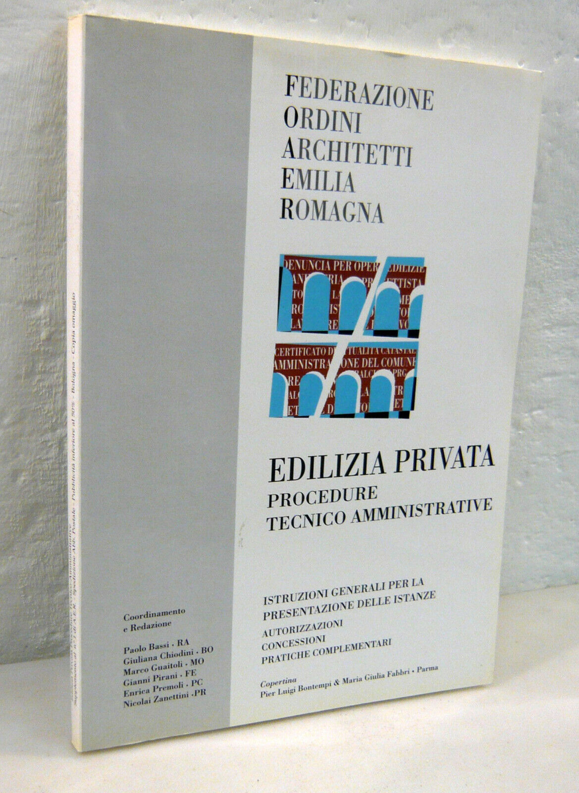 EDILIZIA PRIVATA.PROCEDURE TECNICO AMMINISTRATIVE[EMILIA ROMAGNA,Architettura