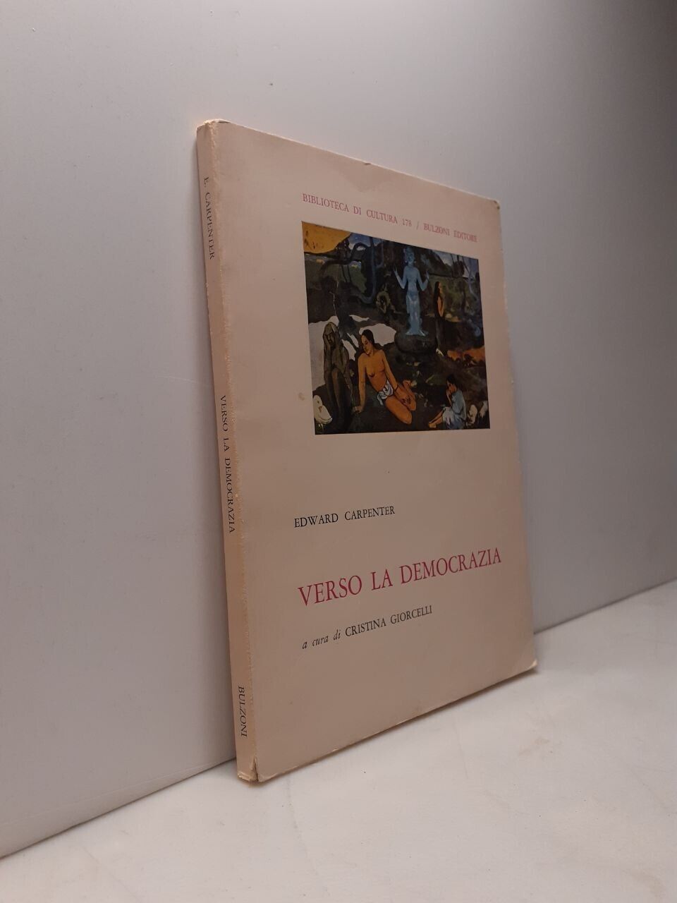 Edward Carpenter,VERSO LA DEMOCRAZIA,Bulzoni 1980[Cristina Giorcelli
