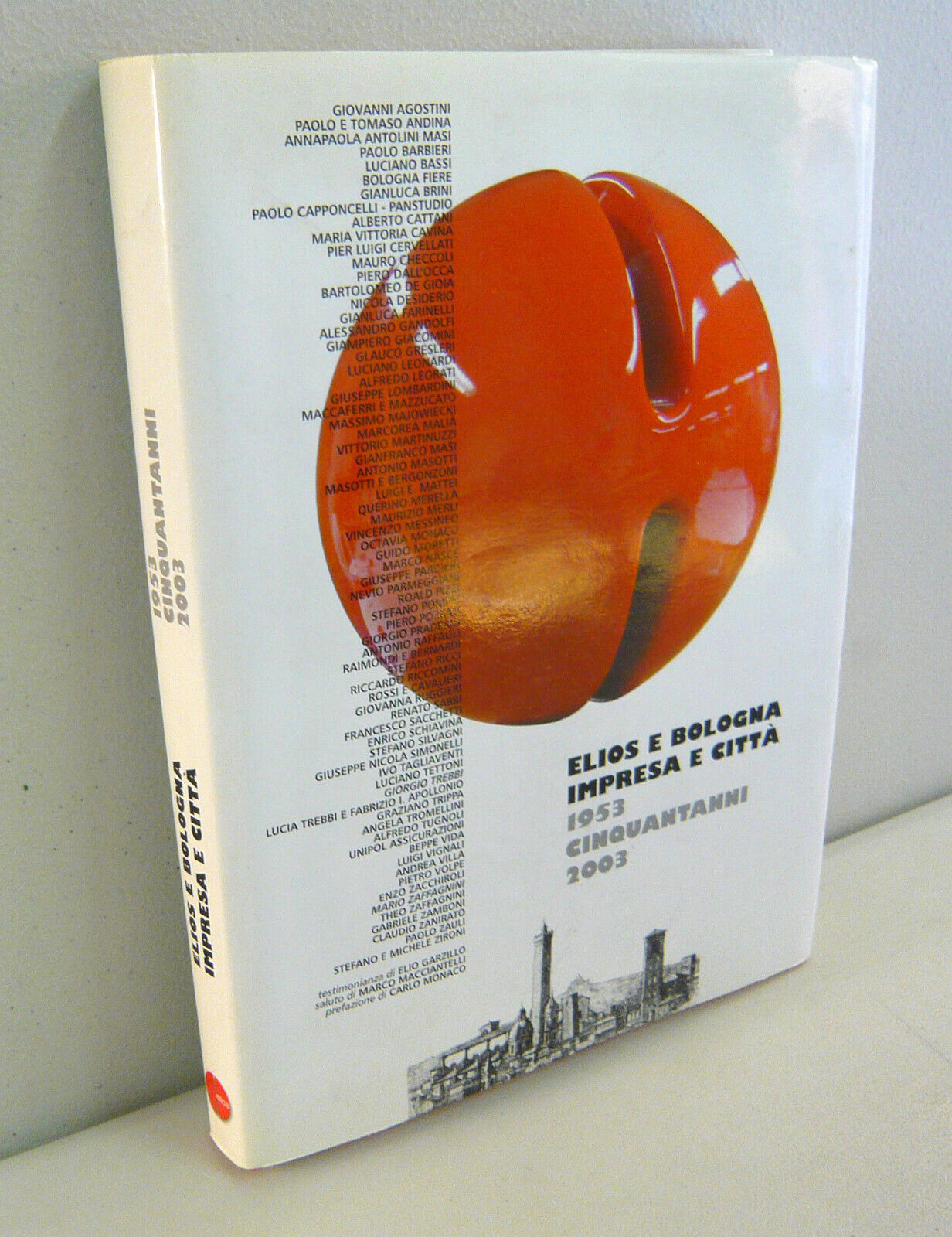 ELIOS E BOLOGNA IMPRESA E CITTÀ.1953-2003[storia locale,architettura,tipografia