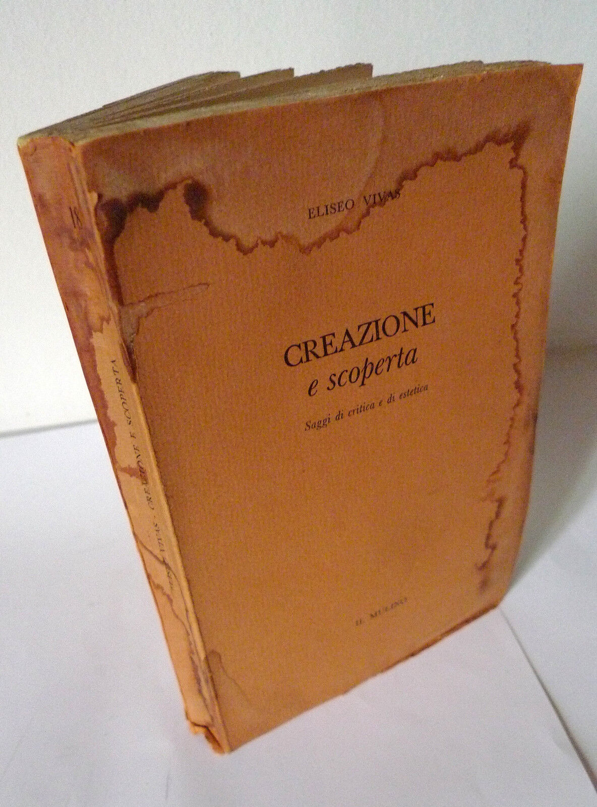 Eliseo Vivas,CREAZIONE E SCOPERTA,'58 Mulino[critica,estetica,James,Eliot,Dewey