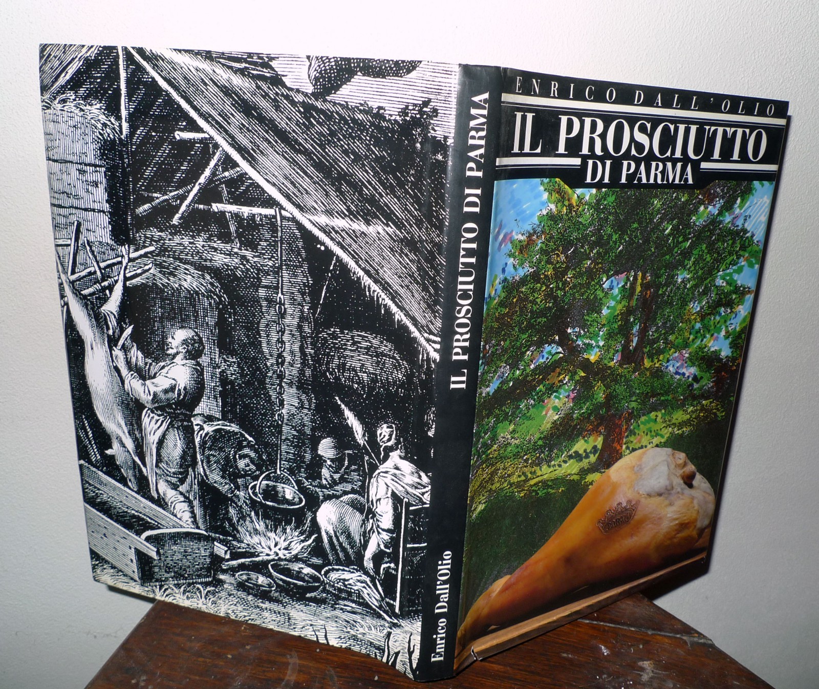 Enrico Dall'Olio,IL PROSCIUTTO DI PARMA,1989[storia locale,gastronomia,ricette