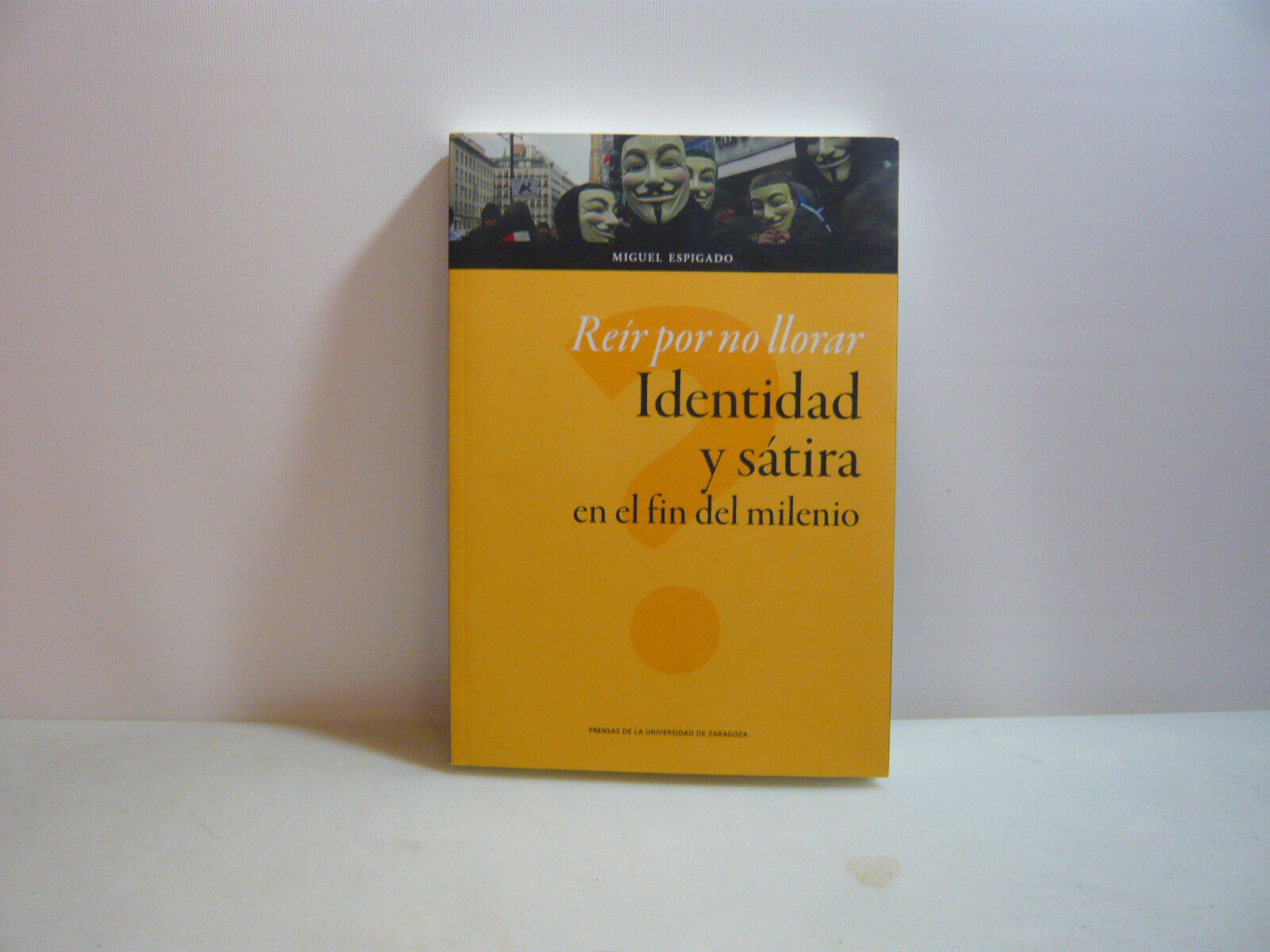 Espigado,REIR POR NO LLORAR,Saragozza,2017[spagnolo