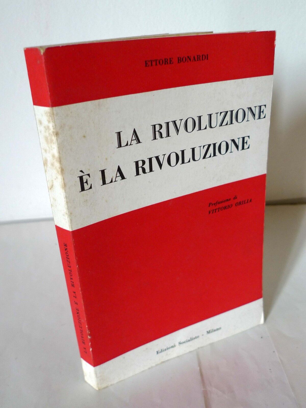 Ettore Bonardi,LA RIVOLUZIONE,Ed.Socialiste 1968 [SOCIALISMO,COMUNISMO]