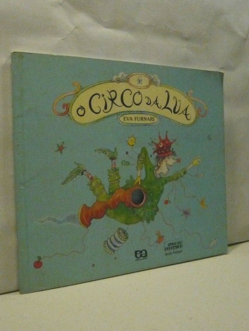 Eva Furnari,O CIRCO DA LUA, San Paolo 2003[illustrazione per ragazzi
