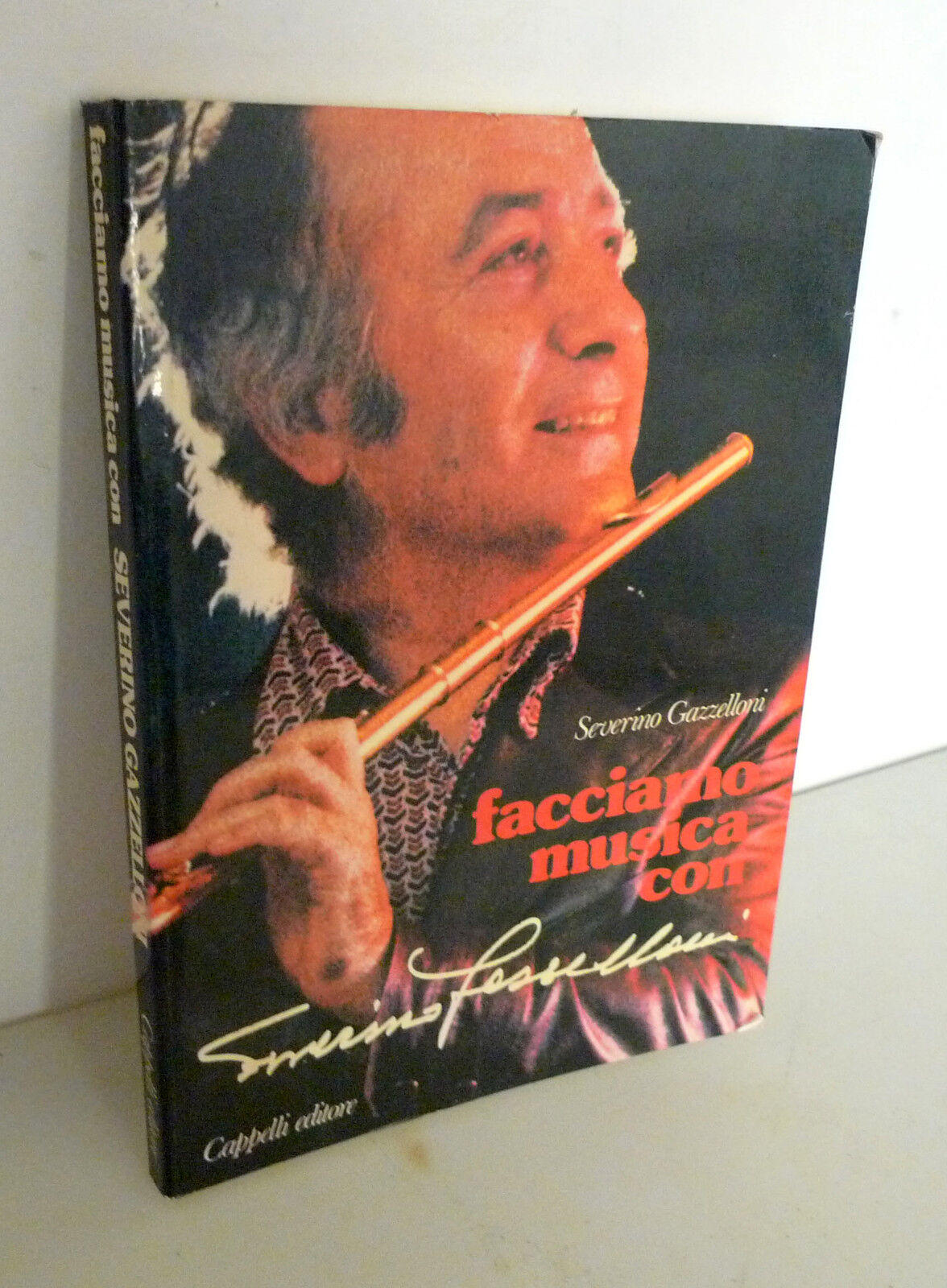 FACCIAMO MUSICA CON SEVERINO GAZZELLONI,1977 Cappelli[manuale,musica,flauto