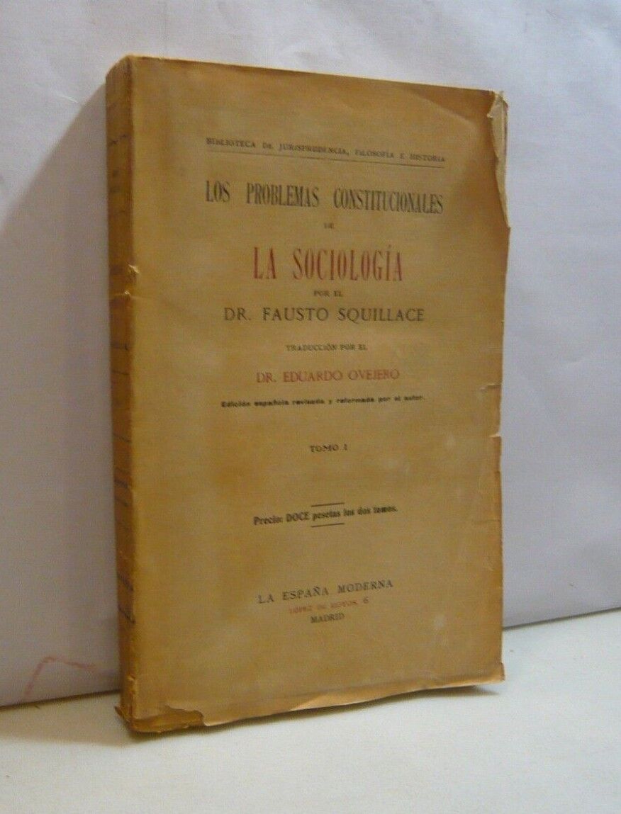 Fausto Squillace,LOS PROBLEMAS CONSTITUCIONALES DE LA SOCIOLOGIA,Tomo I, Madrid